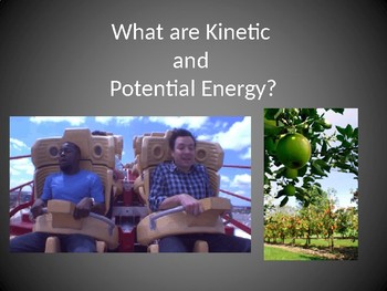 Preview of Introduction To Kinetic and Potential Energy: PowerPoint