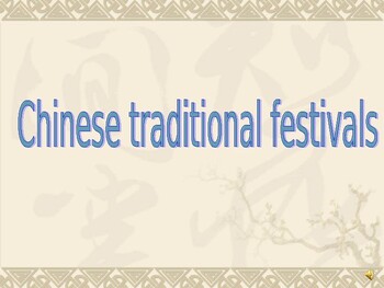 Preview of Introduction of Chinese Traditional Festivals