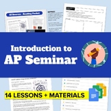 Introduction to AP Seminar (14 Lessons & Materials) | Them