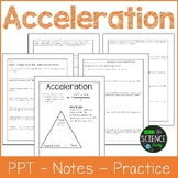 Acceleration - PowerPoint - Notes - Practice