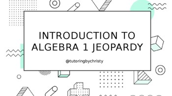 Preview of Introduction to Algebra 1 Jeopardy