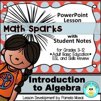 Preview of Math Sparks: Intro to Algebra PowerPoint and Student Notes Newly Revised