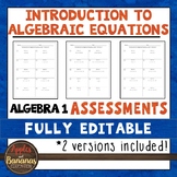 Introduction to Algebraic Equations Tests - Algebra 1 Edit