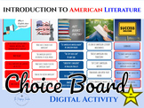 Introduction to American Literature Digital Choice Board (