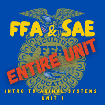 Preview of Introduction to Animal Systems Unit 1 | ENTIRE FFA & SAE UNIT MATERIALS