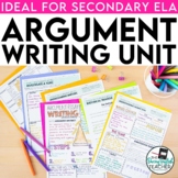 Argumentative Writing: A Complete Argument Essay Writing Unit