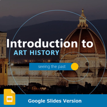 Preview of Introduction to Art History - Google Slides Version