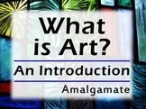Intro to Art: What is art and its purpose? *Editable Powerpoint*