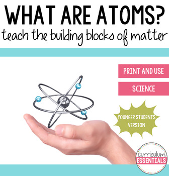 Introduction to Atoms Lesson and Article by Fun in Fourth ...