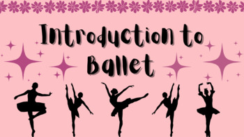 Preview of Introduction to Ballet