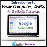 Introduction to Basic Computer Skills for the Google Classroom