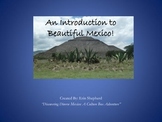 PowerPoint for Introduction to Beautiful Mexico: An Integr