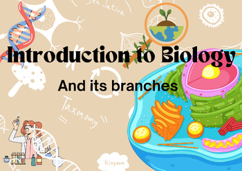 Preview of Introduction to Biology and its branches