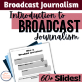 Introduction to Broadcast Journalism