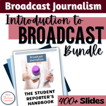 Preview of Introduction to Broadcast Journalism Bundle