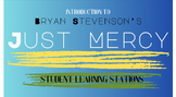 Introduction to Bryan Stevenson's, Just Mercy: Learning St
