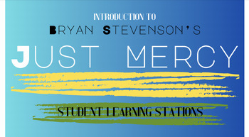 Preview of Introduction to Bryan Stevenson's, Just Mercy: Learning Stations/ Lit Circles