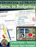 Financial Literacy: Introduction to Budgeting Guided Notes