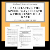 Introduction to Calculating Wavelengths, Frequency & Speed