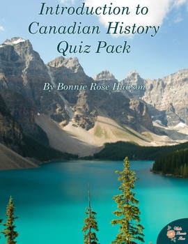 Preview of Introduction to Canadian History Quiz Pack (Plus Easel Activity)