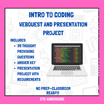 Preview of Introduction to Coding WebQuest and Media Piece Project