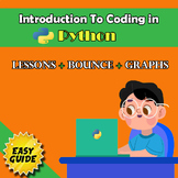 Introduction to Coding in Python: A Comprehensive Guide fo