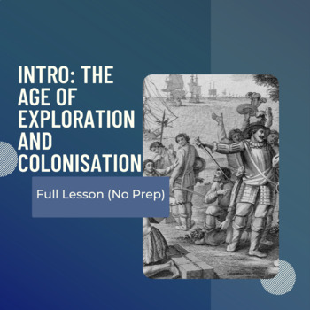 Preview of Introduction to Colonisation and the Age of Exploration