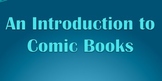 Introduction to Comics PowerPoint
