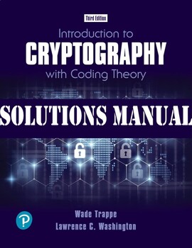 Preview of Introduction to Cryptography with Coding Theory, 3rd ed Wade SOLUTIONS