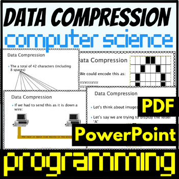Preview of Introduction to Data Compression in Computer Science & Programming [Full Lesson]