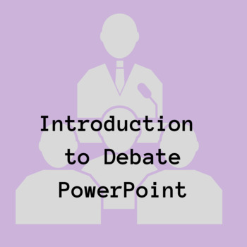 Preview of Introduction to Debate PowerPoint