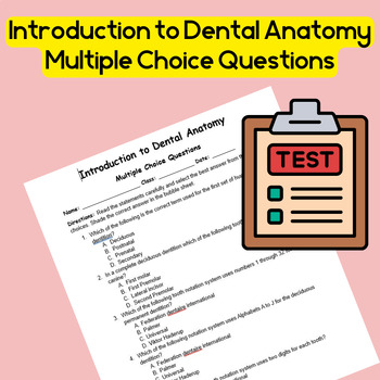 Preview of Introduction to Dental Anatomy - Multiple Choice Question Test