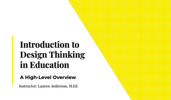 Preview of Introduction to Design Thinking in the Classroom