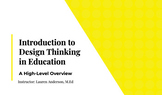 Introduction to Design Thinking in the Classroom