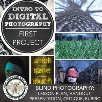 Preview of Introduction to Digital Photography: Blind Photography Activity and Lesson Plan