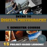 Introduction to Digital Photography, an ENTIRE SEMESTER