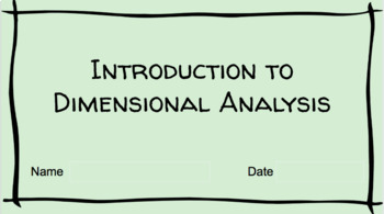Preview of Introduction to Dimensional Analysis Interactive Google Slides