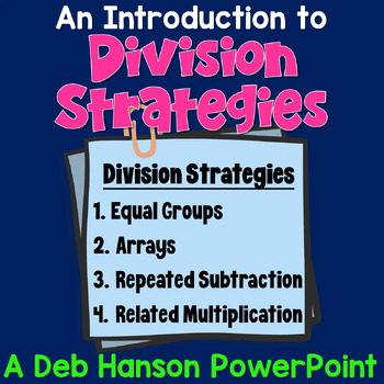 Preview of Introduction to Division Strategies PowerPoint Lesson with Practice Exercises