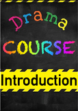 Introduction to Drama & Theatre Classes - First Week, PowerPoint