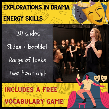Preview of Introduction to Drama Unit - Energy Skills - 2024 (30 page booklet and lessons)