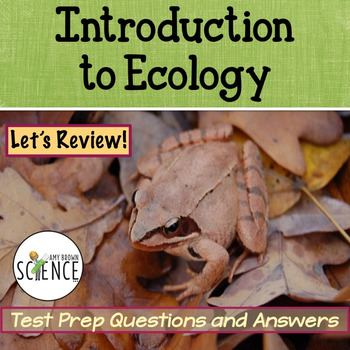 Preview of Introduction to Ecology Review PowerPoint  Questions and Answers