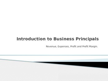 Preview of Introduction to Economic Business Principals: Revenue, Expenses and Profit