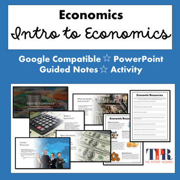 Preview of Introduction to Economics PowerPoint, Guided Notes, Student Activity (Google)