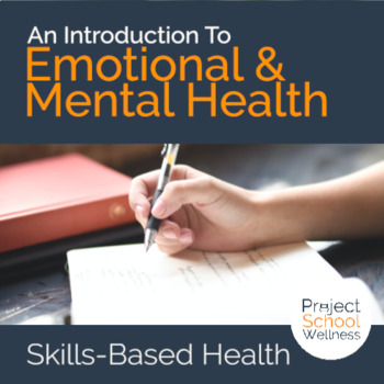 Preview of Introduction to Emotional and Mental Health, SEL and Skills-Based Health Lesson