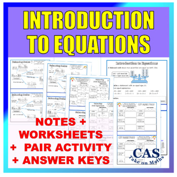 Preview of Introduction to Equations - Notes -Worksheets – Answers – Pair Activity