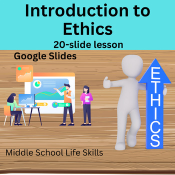 Preview of Introduction to Ethics Slides, Morals and Values for Middle School