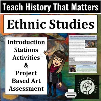 Preview of Introduction to Ethnic Studies Stations  Inquiry Work & Art Project Assessment