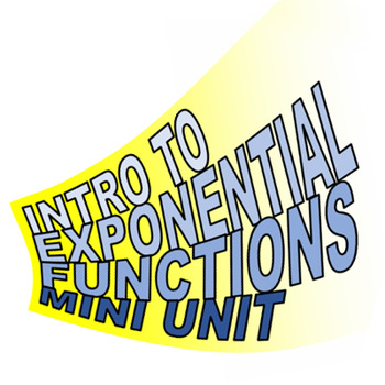 Preview of Introduction to Exponential Functions Mini-Unit Resources (11 files)
