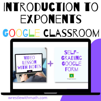 Preview of Introduction to Exponents (Google Form & Interactive Video Lesson!)