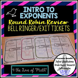 Introduction to Exponents Round Robin Bell Ringer/Exit Tickets